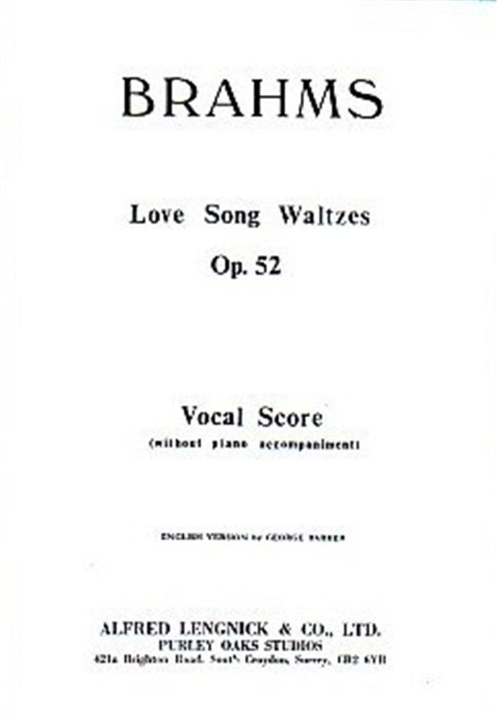Love Song Waltzes Opus 52. SATB